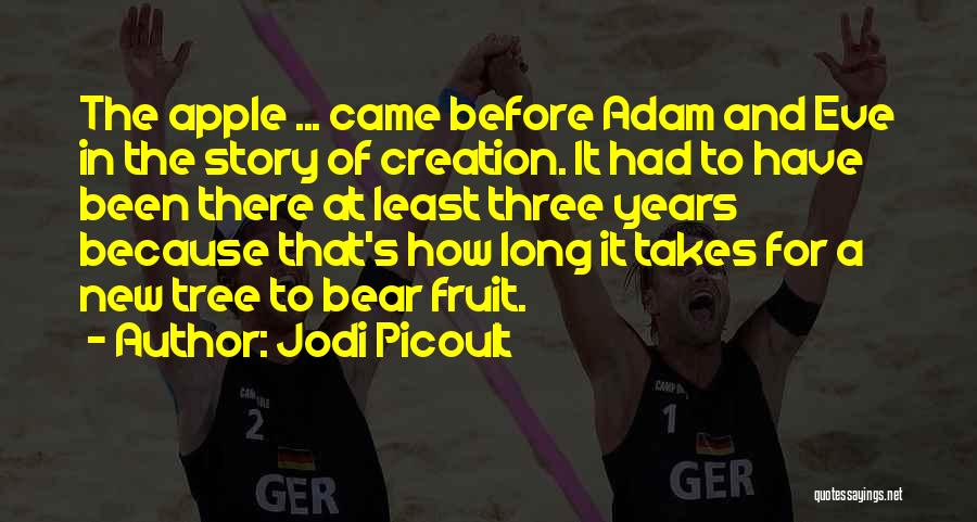 Adam And Eve Quotes By Jodi Picoult