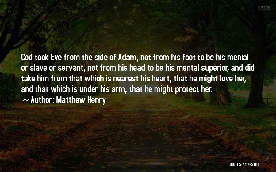 Adam And Eve Quotes By Matthew Henry