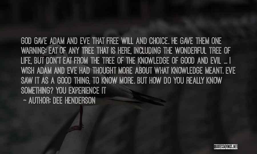 Adam And Eve Sin Quotes By Dee Henderson