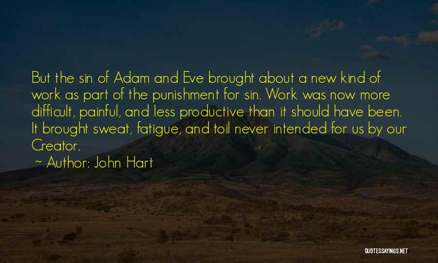 Adam And Eve Sin Quotes By John Hart