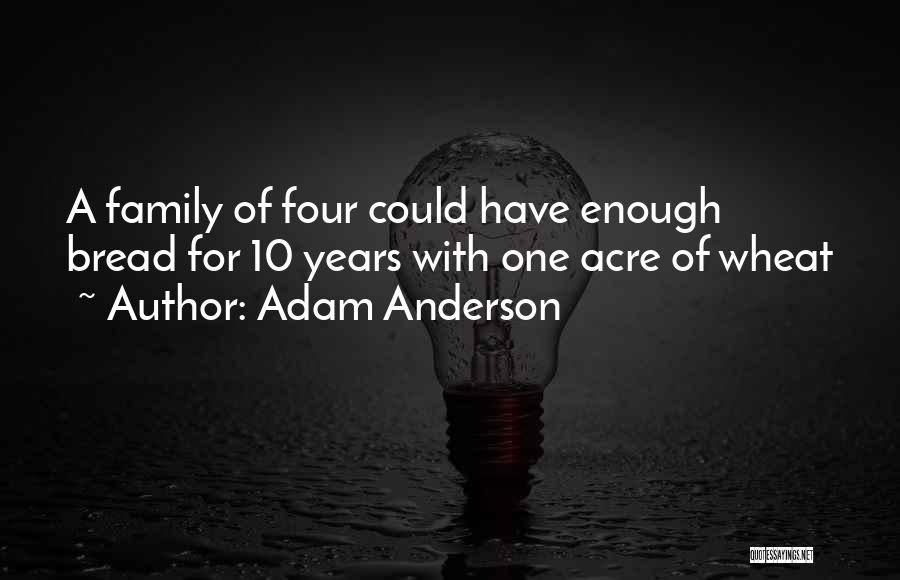Adam Anderson Quotes 675237