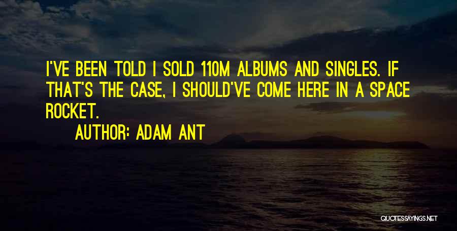 Adam Ant Quotes 1463817