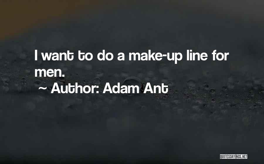 Adam Ant Quotes 349860