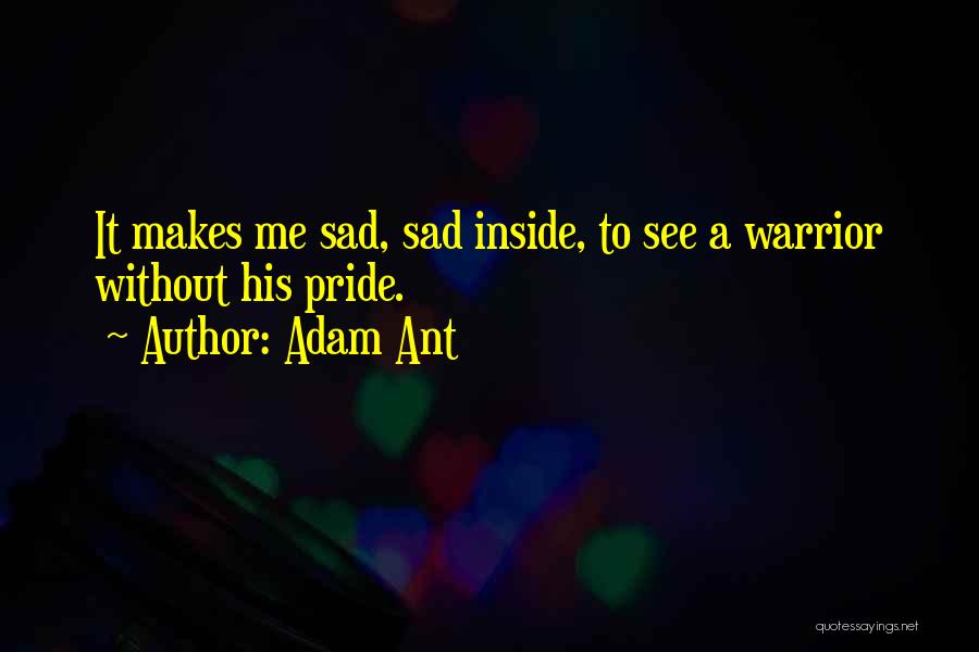 Adam Ant Quotes 626331