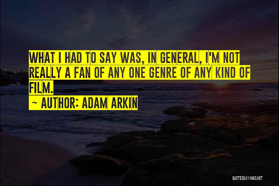 Adam Arkin Quotes 1758628