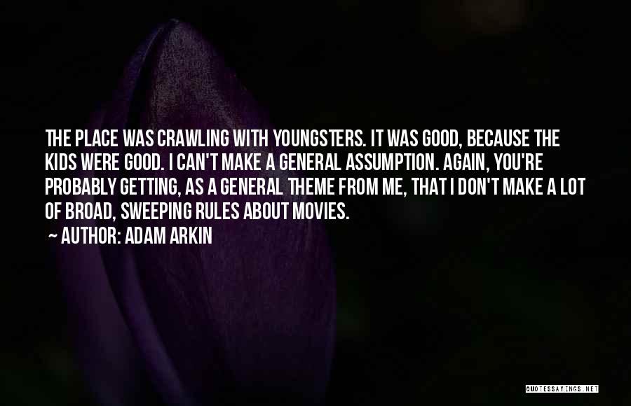 Adam Arkin Quotes 1999977