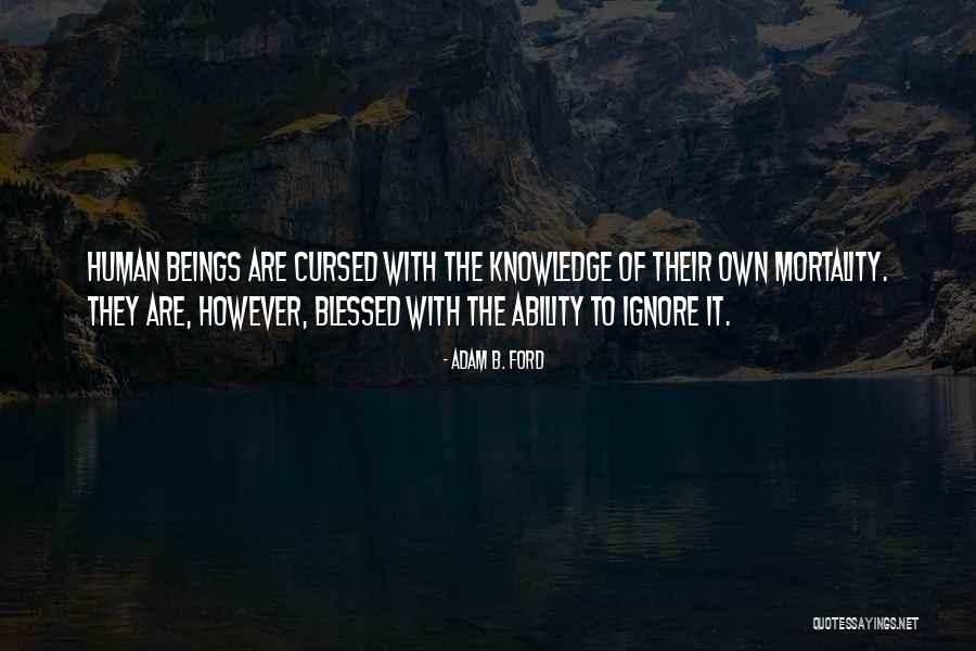 Adam B. Ford Quotes 1991910 Adam B. Ford Quotes 1991910