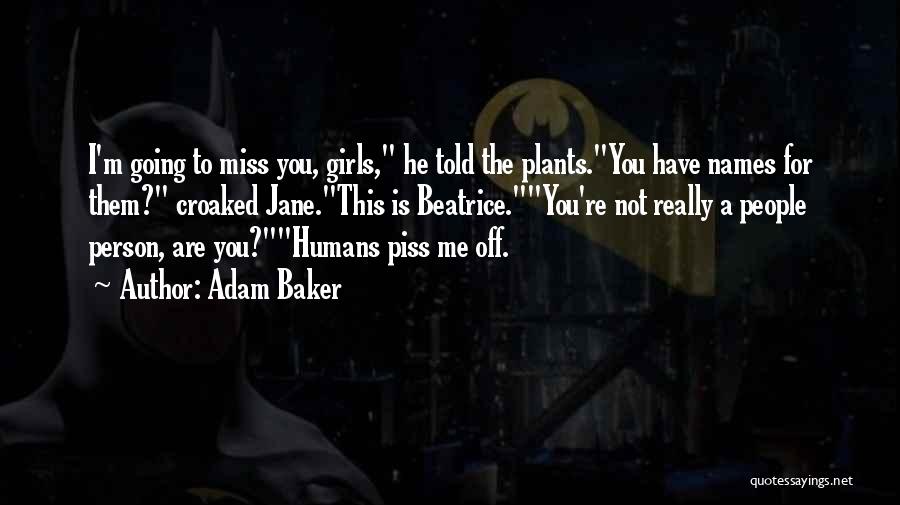 Adam Baker Quotes 1119534