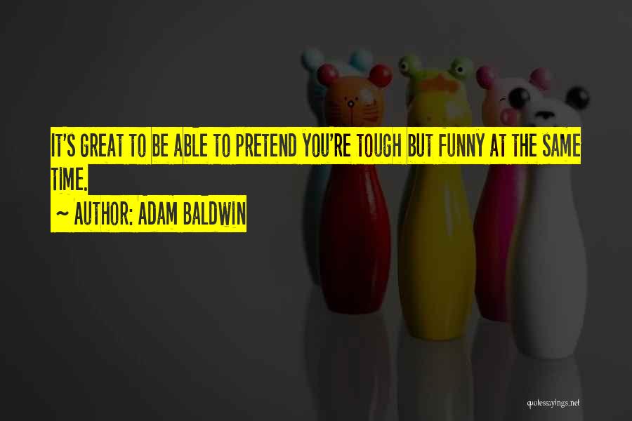 Adam Baldwin Quotes 1860552