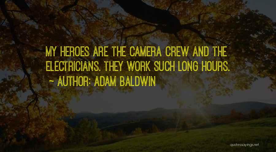 Adam Baldwin Quotes 1936086