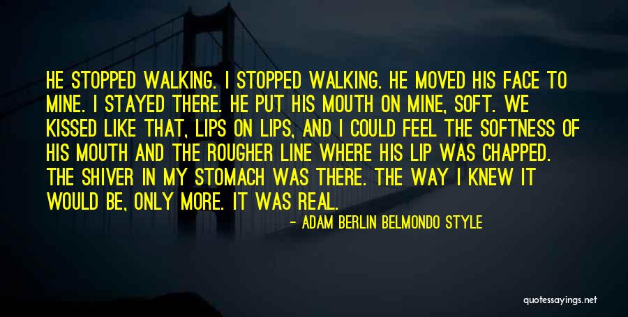 Adam Berlin Belmondo Style Quotes 1426605