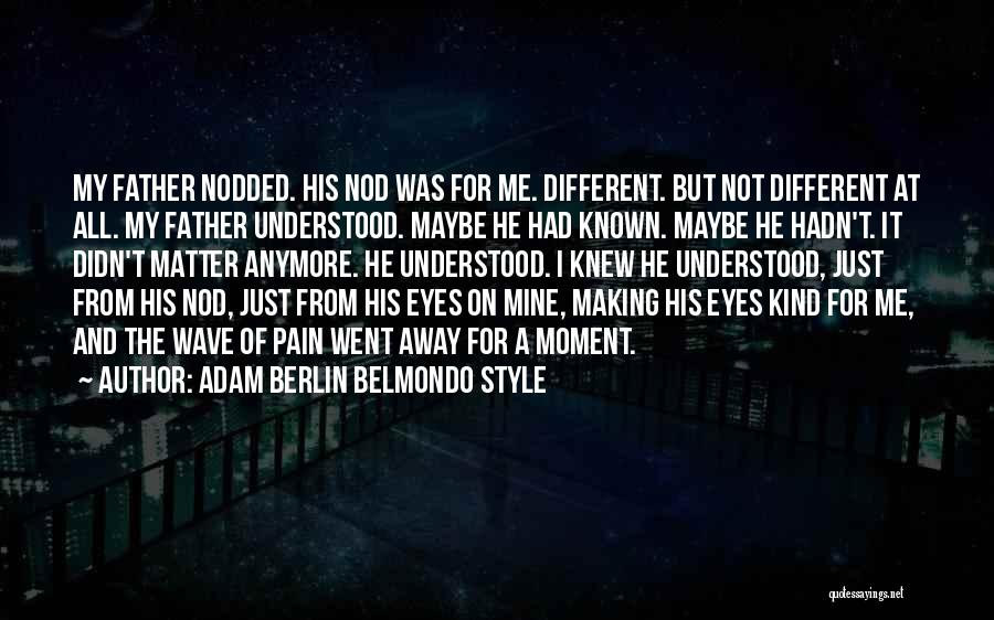 Adam Berlin Belmondo Style Quotes 1839618