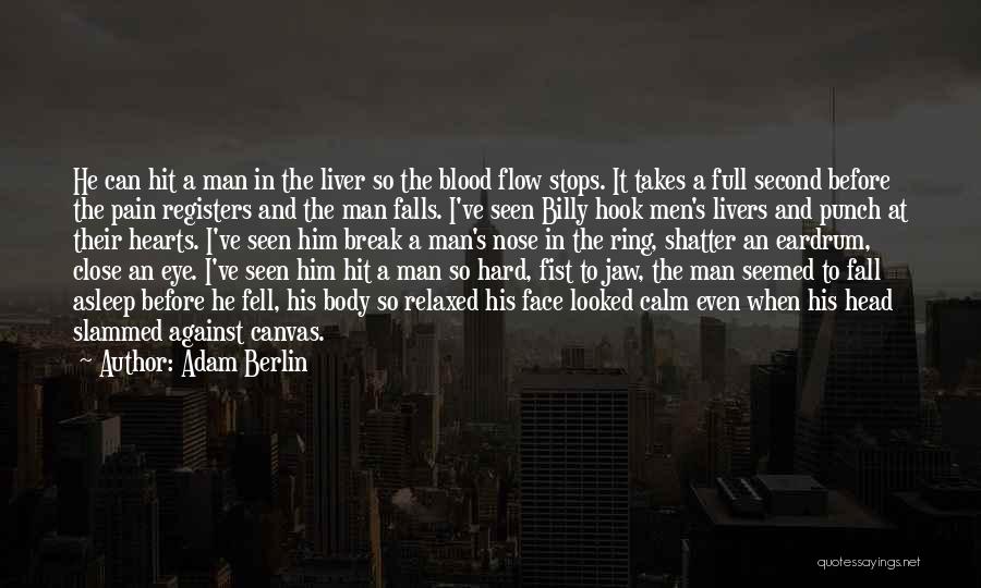 Adam Berlin Quotes 1078389