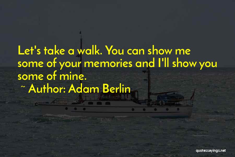 Adam Berlin Quotes 1108414