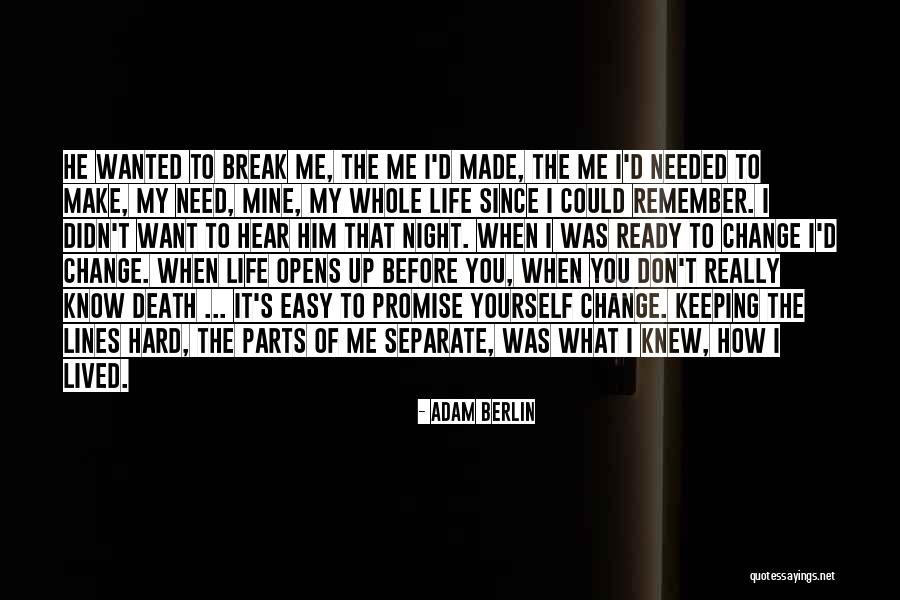 Adam Berlin Quotes 1369841 Adam Berlin Quotes 1369841
