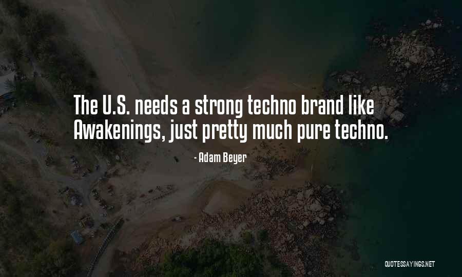 Adam Beyer Quotes 1572046