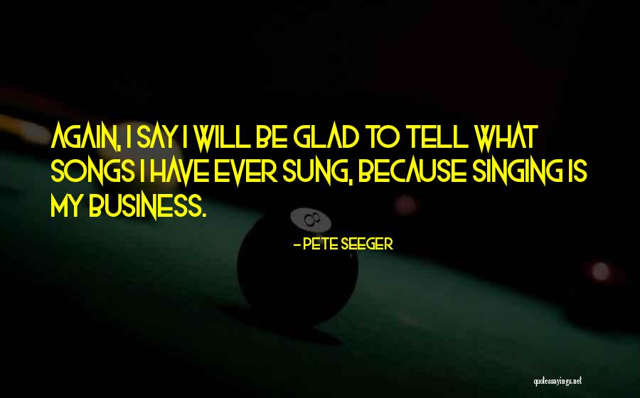 Adam Blake Quotes By Pete Seeger Adam Blake Quotes By Pete Seeger