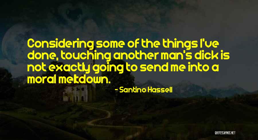 Adam Blake Quotes By Santino Hassell Adam Blake Quotes By Santino Hassell