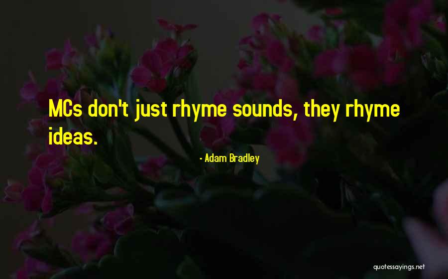 Adam Bradley Quotes 1512414 Adam Bradley Quotes 1512414