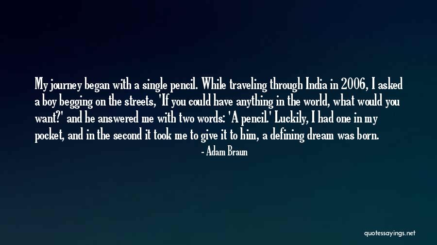 Adam Braun Quotes 565216