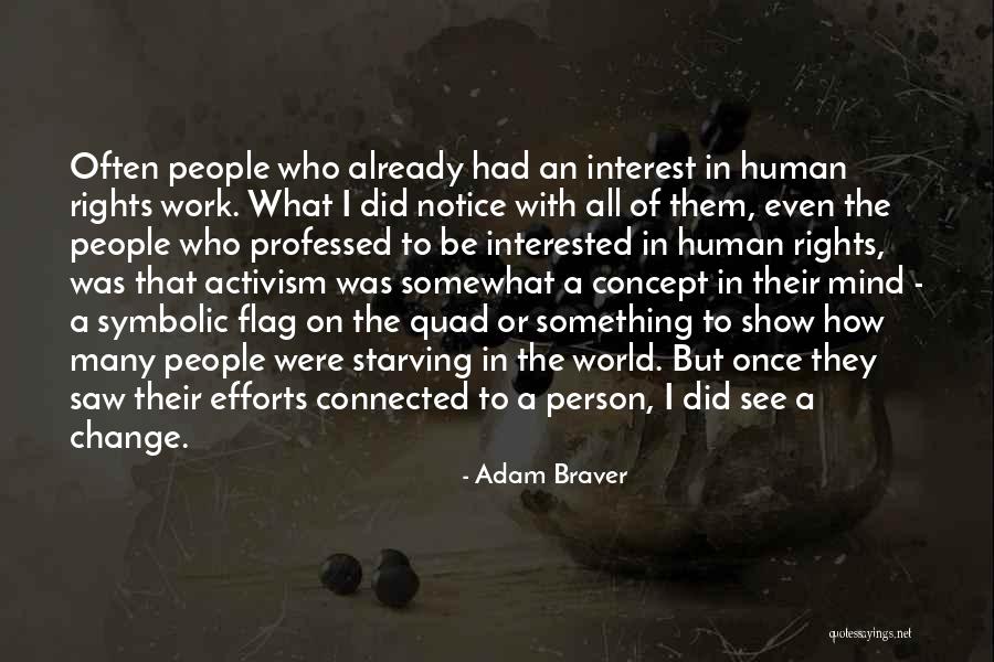 Adam Braver Quotes 1913811