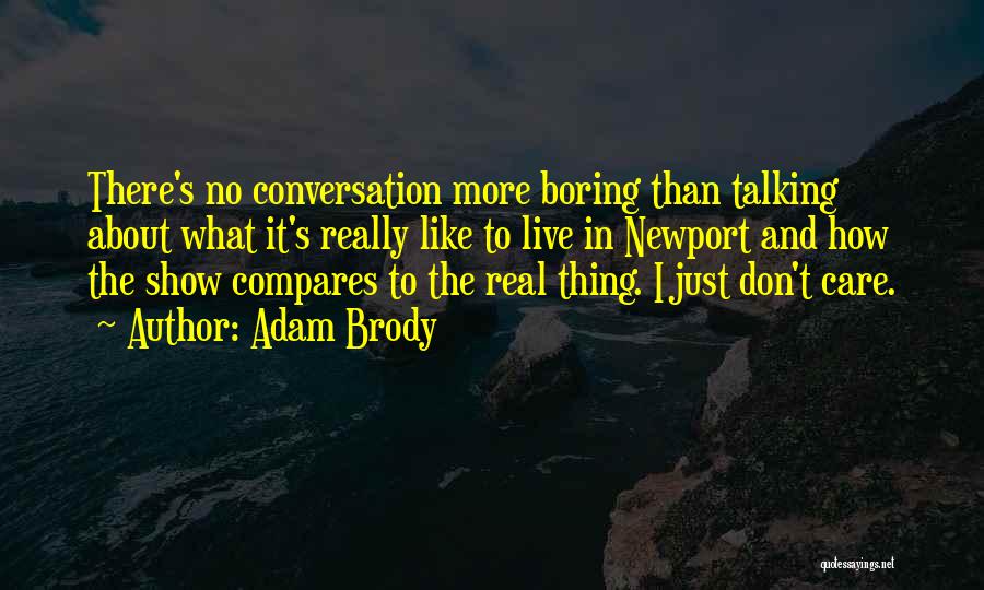 Adam Brody Quotes 1596144