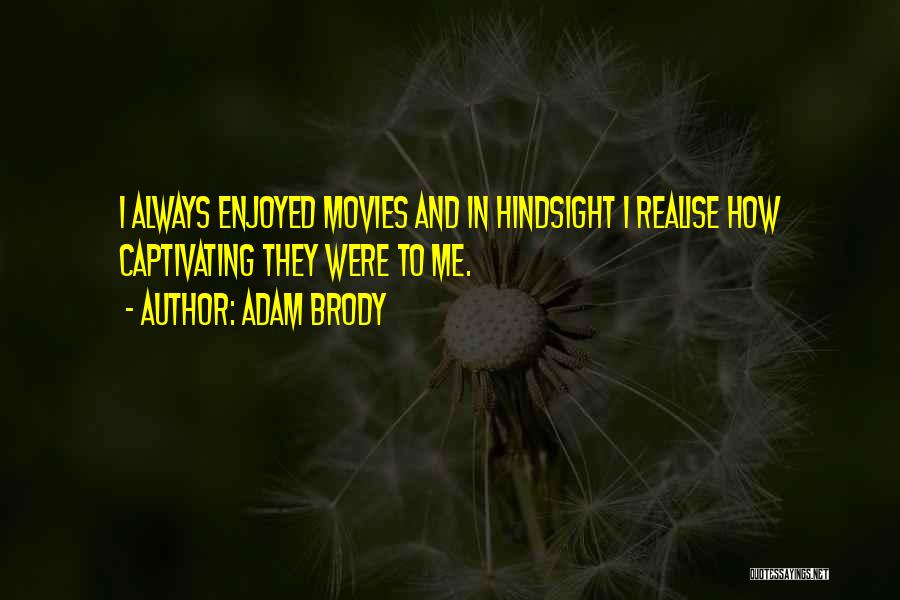 Adam Brody Quotes 1761926