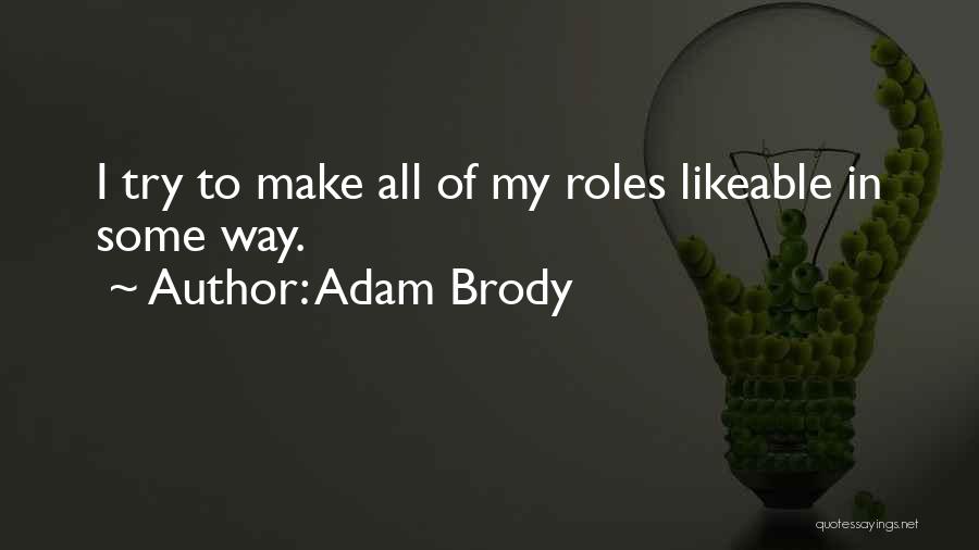 Adam Brody Quotes 1785053