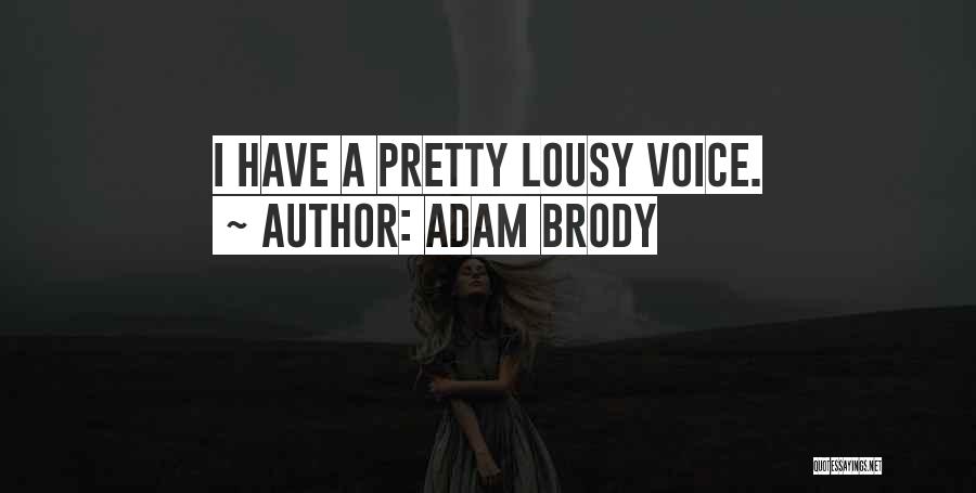 Adam Brody Quotes 739335