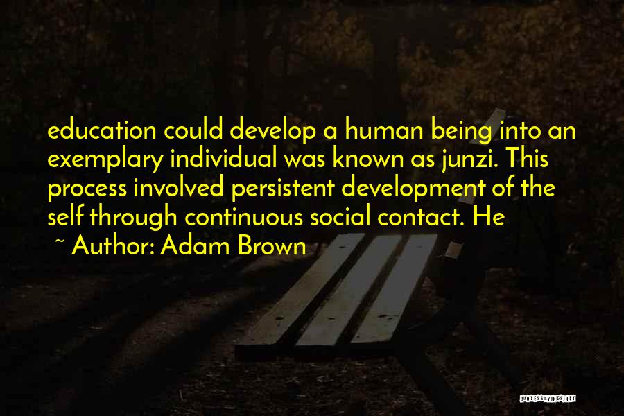 Adam Brown Quotes 781701