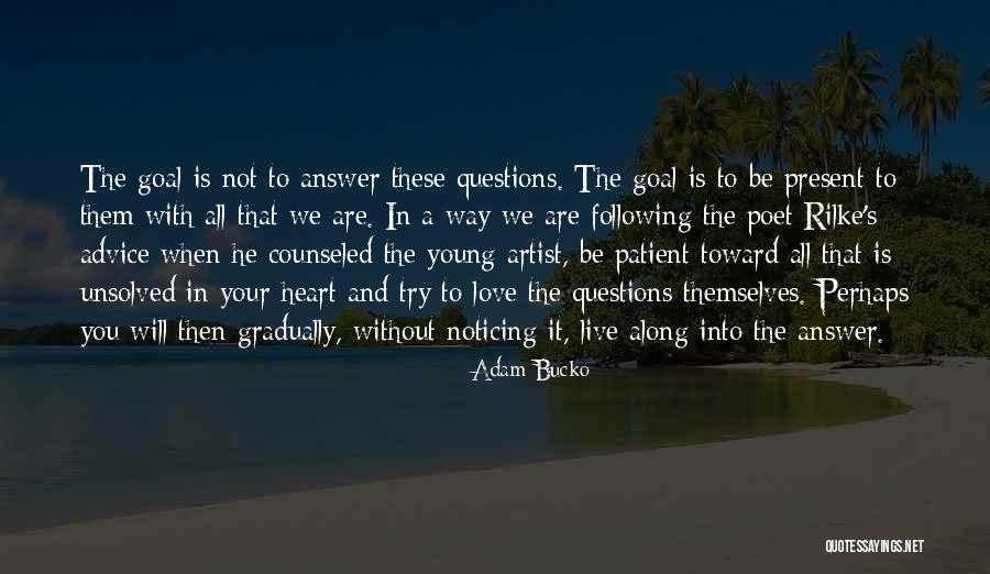Adam Bucko Quotes 309616 Adam Bucko Quotes 309616