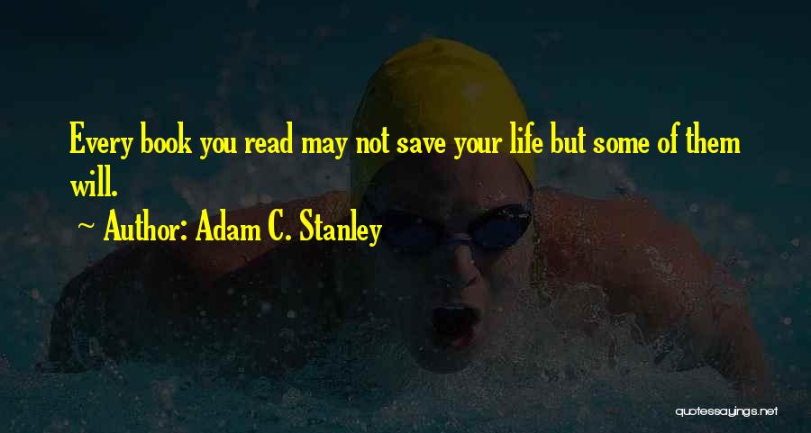 Adam C. Stanley Quotes 1714775