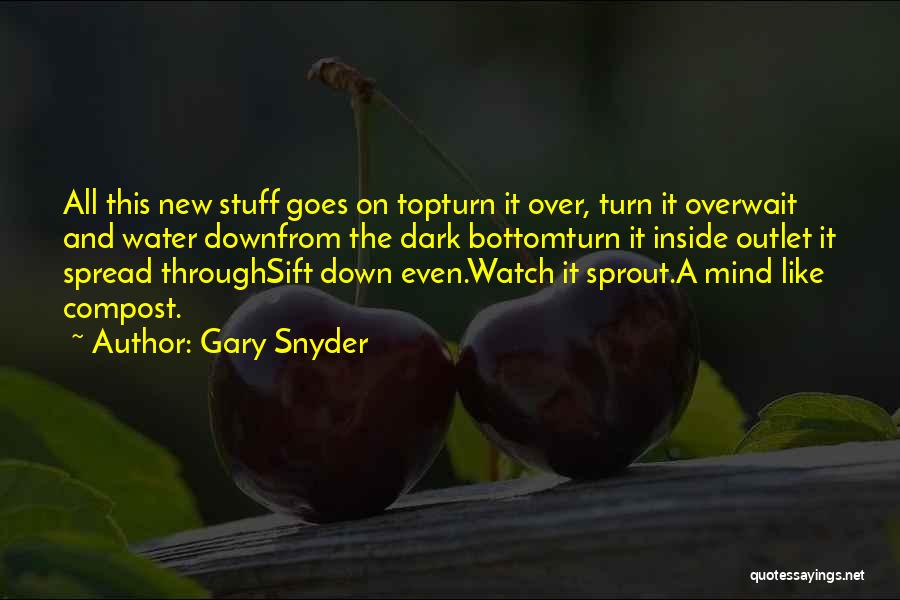 Adam Cappa Love Quotes By Gary Snyder