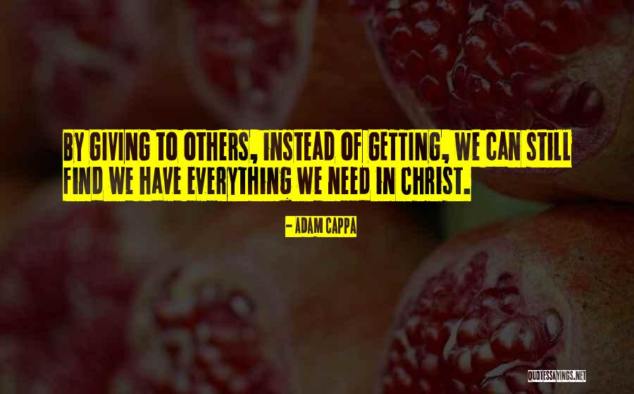 Adam Cappa Quotes 1839624 Adam Cappa Quotes 1839624