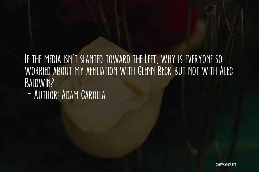 Adam Carolla Quotes 1120518