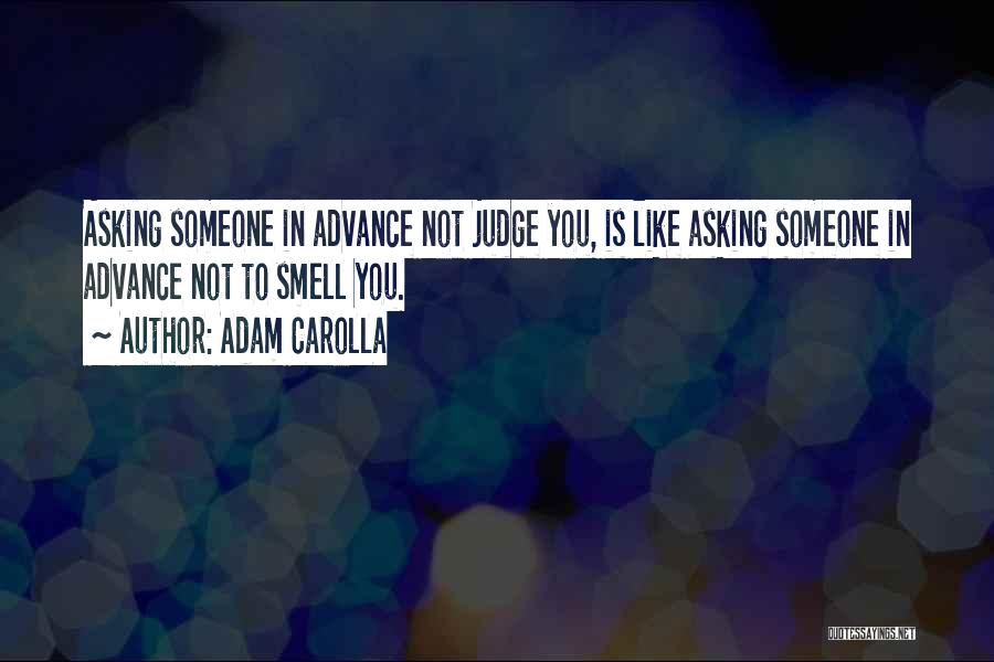 Adam Carolla Quotes 1647272