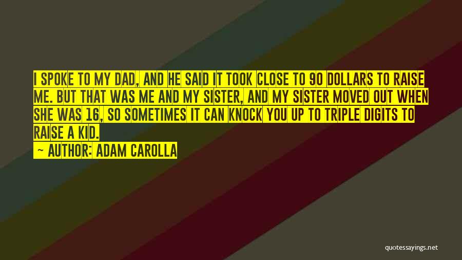 Adam Carolla Quotes 2122543