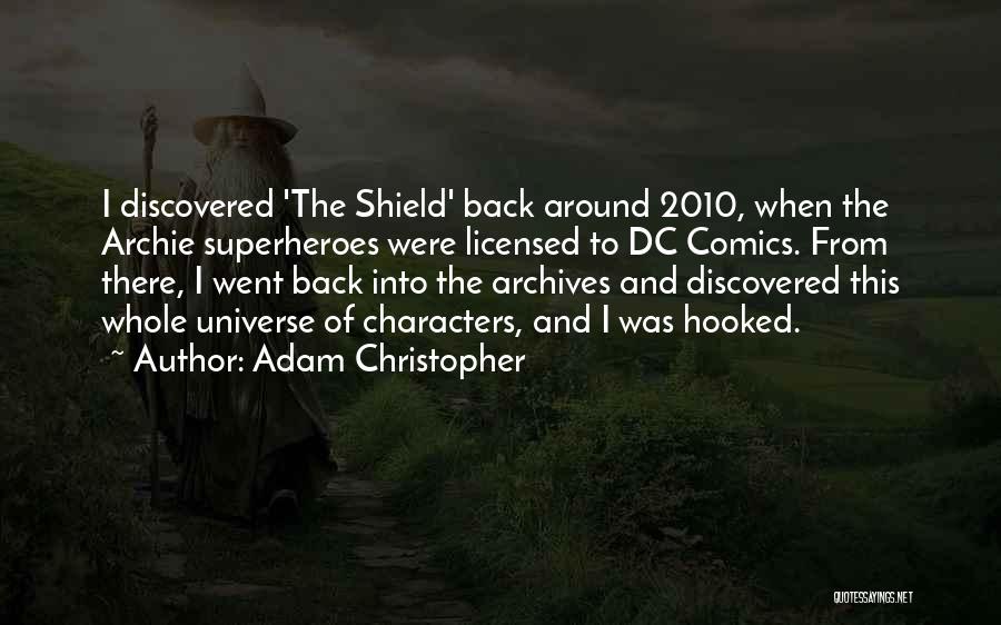 Adam Christopher Quotes 1272314