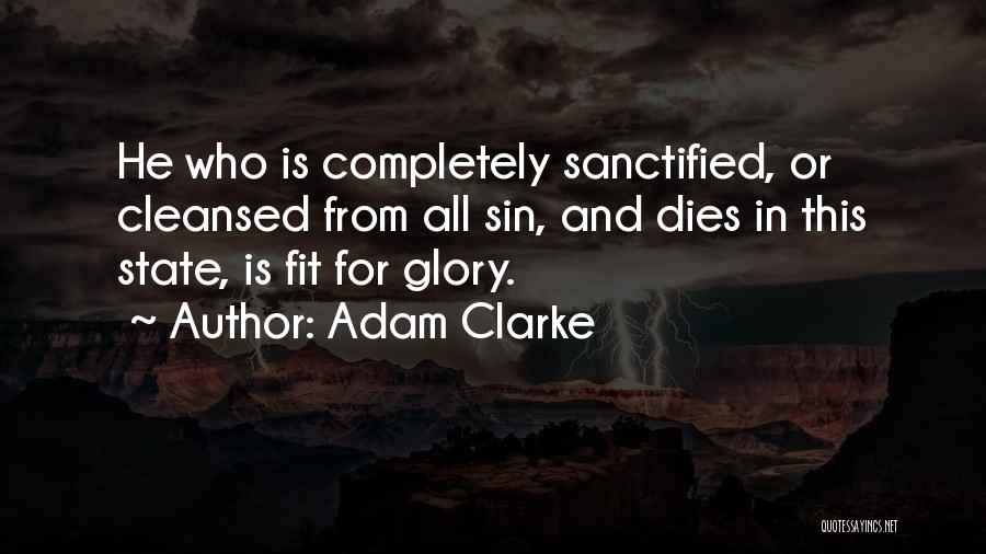 Adam Clarke Quotes 1329593
