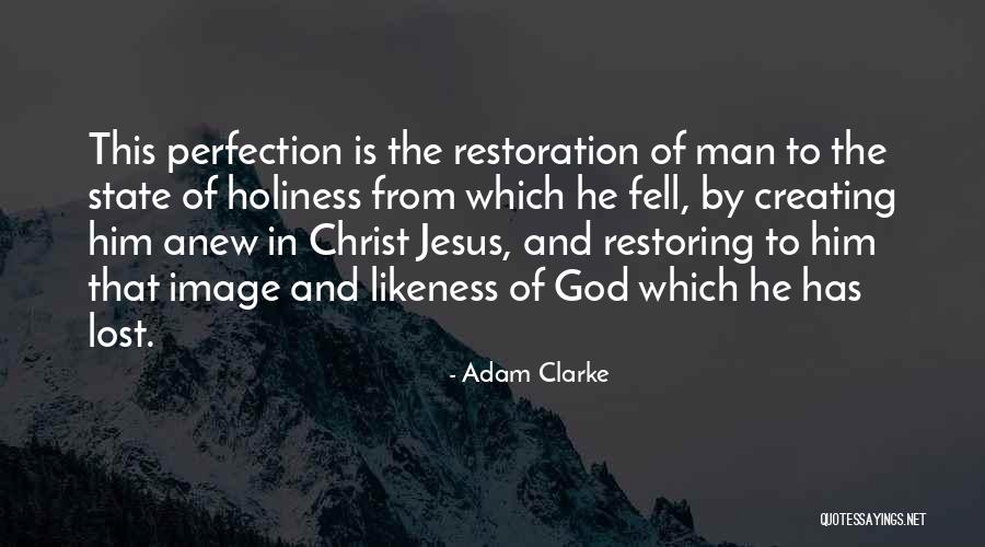 Adam Clarke Quotes 1535155