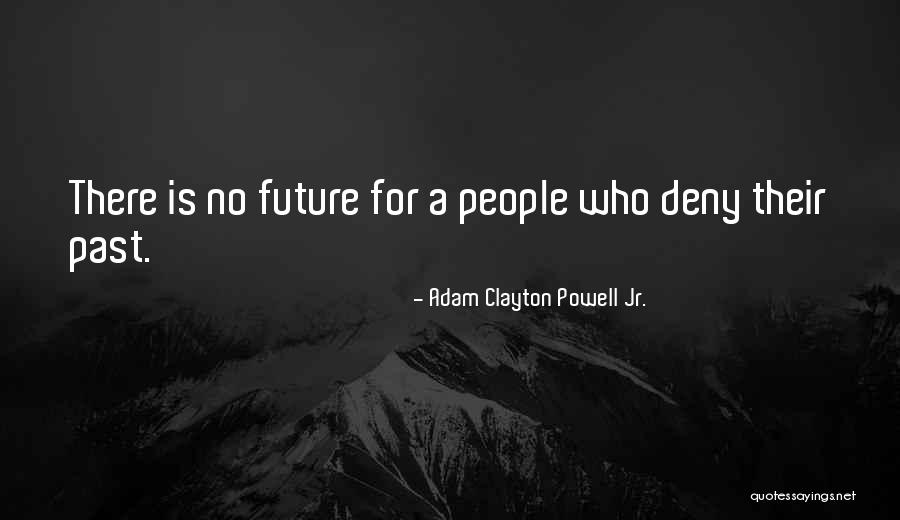 Adam Clayton Powell Jr. Quotes 1774927 Adam Clayton Powell Jr. Quotes 1774927