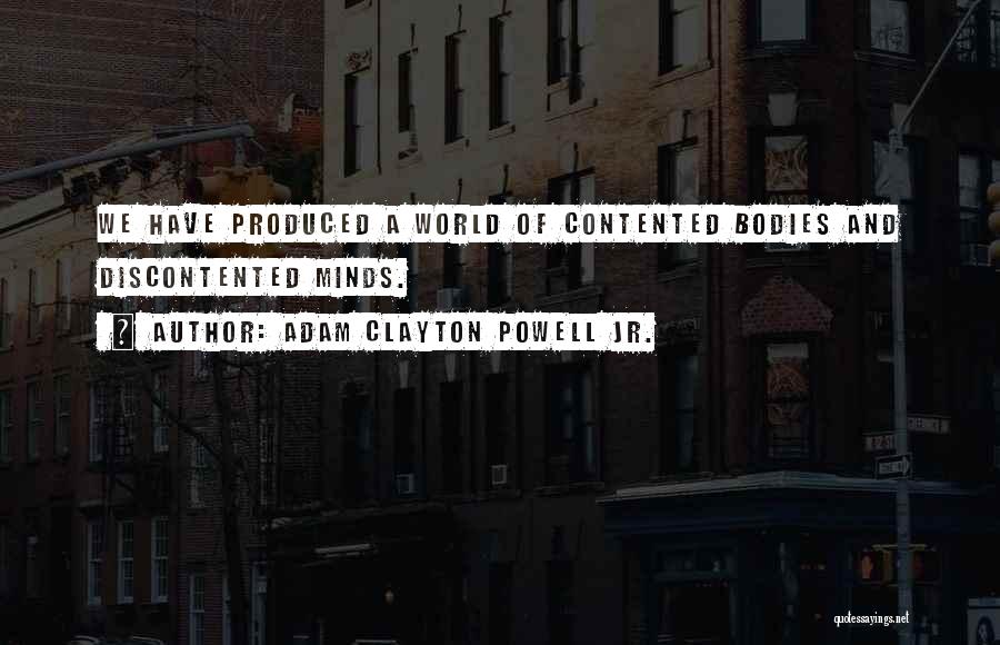 Adam Clayton Powell Quotes By Adam Clayton Powell Jr.