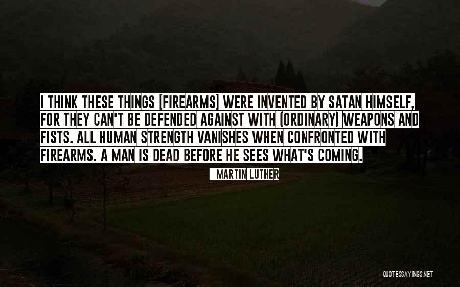 Adam Connelly Quotes By Martin Luther Adam Connelly Quotes By Martin Luther