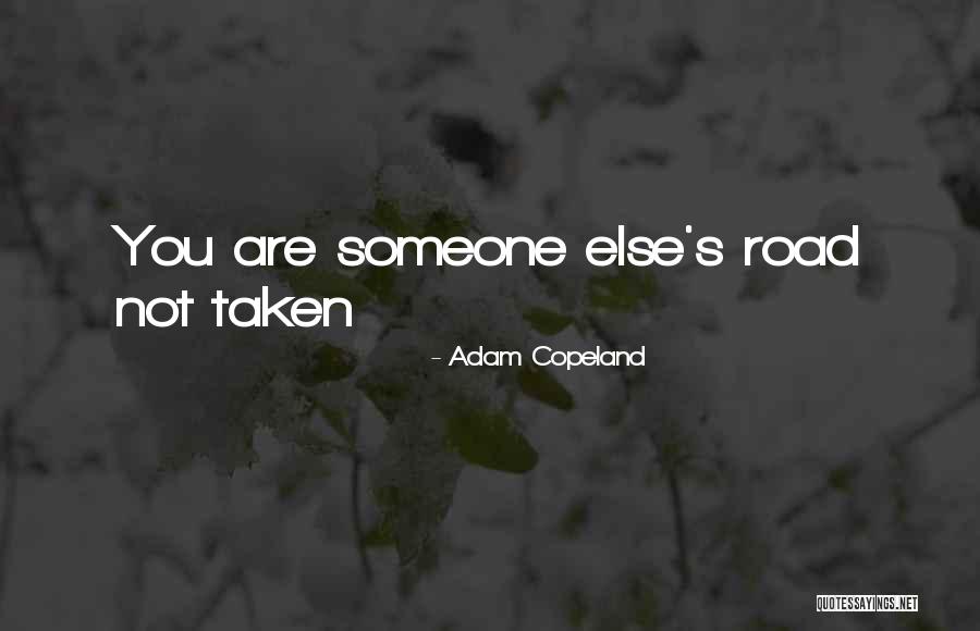 Adam Copeland Quotes 1725376
