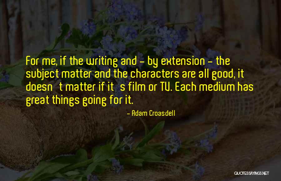 Adam Croasdell Quotes 536648 Adam Croasdell Quotes 536648
