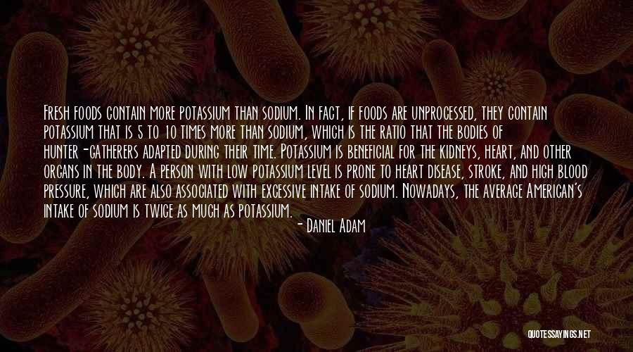 Adam Daniel Quotes By Daniel Adam Adam Daniel Quotes By Daniel Adam