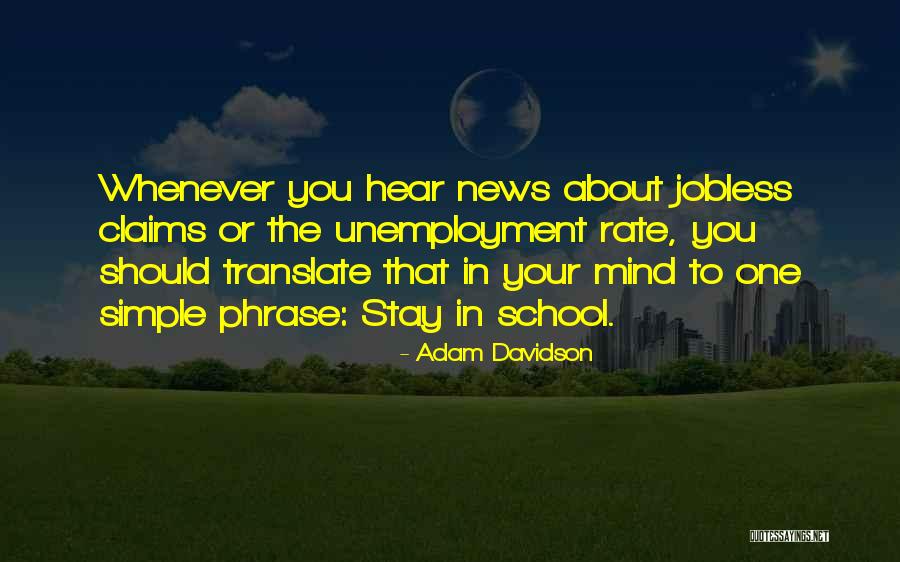 Adam Davidson Quotes 1183548