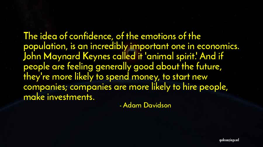 Adam Davidson Quotes 1185624