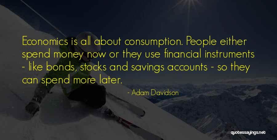 Adam Davidson Quotes 1207032