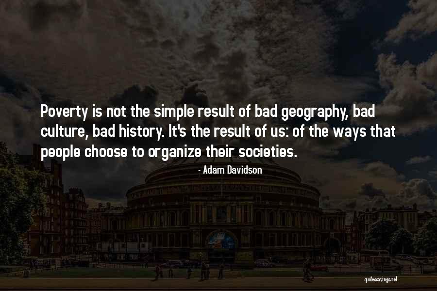 Adam Davidson Quotes 1352475